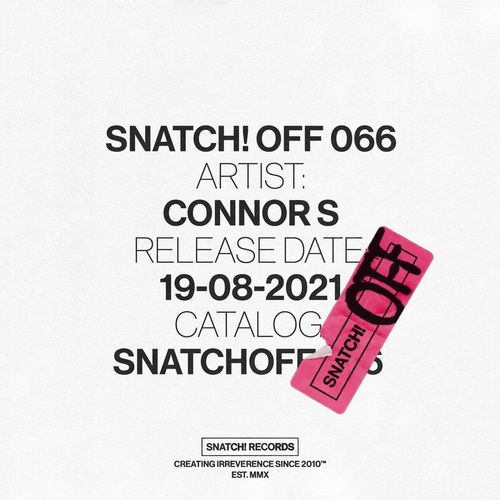 Connor-S - Snatch OFF 066 [SNATCHOFF066]